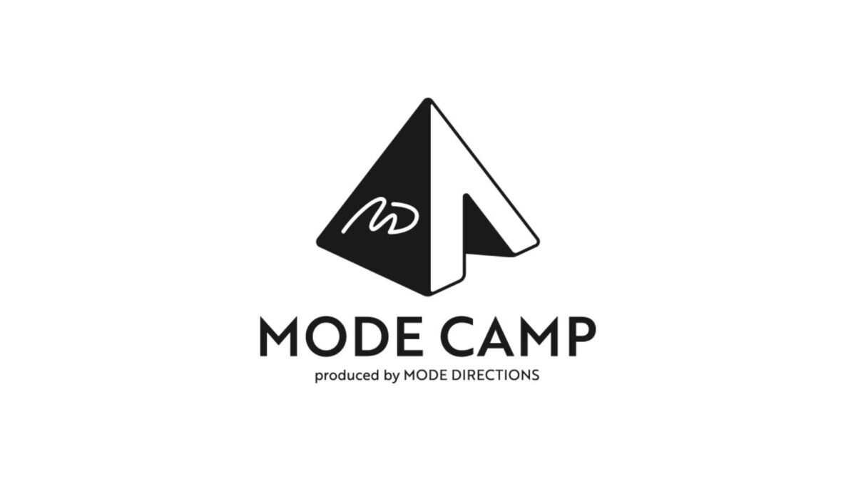 MODE CAMP produced by MODE DIRECTIONS
